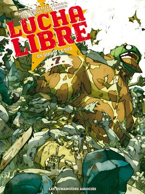 cover image of Lucha Libre (2016), Tome 7